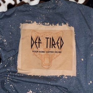 Def tired bleached tshirt